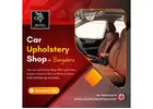 Car Upholstery Shop In Bangalore | Leather Upholstery In Bangalore