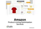 Amazon Product Listing Optimization Services that work