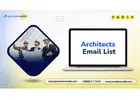 Acess 398K+ Top-of-the-line Contacts of Architects Professionals with Our Architects Email List!