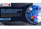 Discover the Best Astrologer in Lawrenceville for Accurate Life Guidance