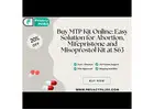 Buy MTP Kit Online: Mifepristone and Misoprostol Kit at $63