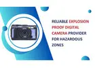 Reliable Explosion Proof Digital Camera Provider for Hazardous Zones