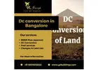 DC conversion in Bangalore