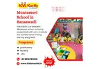 Montessori School in Banaswadi