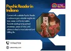 Psychic Reader in Indiana - You Can Have Peace and Clarity