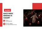 Black Magic Removal in Calgary – Trusted Healer, Exorcist & Energy Cleanser