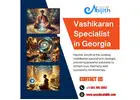 Vashikaran Specialist in Georgia | Psychic Healer in Georgia