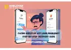 Facing Kheloyar App Login Problems? Step-by-Step Recovery Guide