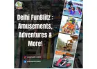 Delhi’s Favorite Destination for Student Picnics