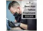 Hair Tattoo Treatment That Feels Natural