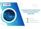 Top Qualities to Look for in the Best Astrologer in Singapore