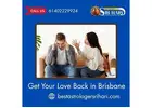Get Your Love Back in Brisbane – Reconnect with Your Partner Through Expert Astrological Guidance