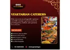 Vegetarian Caterers in Bangalore | Catering Services in Bangalore