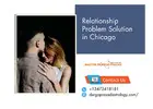 Relationship Problem Solution in Chicago – Expert Advice & Spiritual Healing