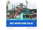 Fun, Slides & Chill Vibes at the Best Water Theme Park Near Me