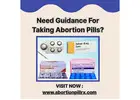 Need Guidance Before Taking Abortion Pills?