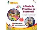 Affordable Preschool in Banaswadi