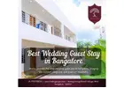 Best Wedding Guest Stay in Bangalore