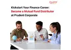 Kickstart Your Finance Career: Become a Mutual Fund Distributor -