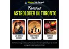 Famous Astrologer in Toronto| Best Astrologer in Toronto