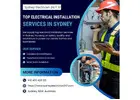 Top Electrical Installation Services in Sydney