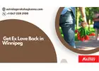 Get Ex Love Back in Winnipeg – Reunite With Powerful Relationship Remedies