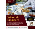 Caterers in Bangalore | Wedding Caterers in Bangalore