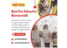 Best Pre School in Banaswadi