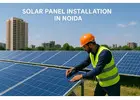 Solar Panel Installation in Noida