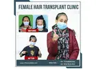 Female hair transplant clinic