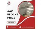 Lightweight AAC Blocks Price for Modern Construction