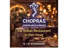 Top Indian Restaurant in Den Haag – Chopras Indian Restaurant