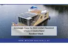Einsteiger-Tipps für Ihren ersten Hausboot Urlaub in Deutschland