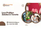 Love Problem Solution in Toronto for Relationship Peace