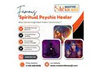 Famous Spiritual Psychic Healer in California | Best Negative Energy Removal Specialist in Californi
