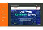 Super Fast Kemo IPTV Over 25,000 Live Channels for $12Month