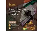 Money Recovery Lawyers in Bangalore | Lawyer Sonia