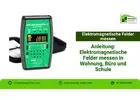 Anleitung: Elektromagnetische Felder messen in Wohnung, Büro und Schule