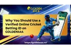Get a Verified Online Cricket Betting ID on Golden444