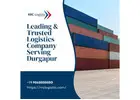 Leading & Trusted Logistics Company Serving Durgapur