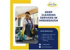 Deep Cleaning Services in Mississauga for a Super Clean Home
