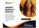 Spiritual Healing in Oshawa – Energy Balance & Inner Peace