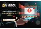 Kheloyar Login Failed? Here’s the Real Fix in 2 Minutes