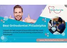 Best Orthodontist Philadelphia Offering Advanced Smile Solutions for Every Age