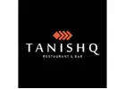 Restaurant in Ongar | Tanishq Restaurant