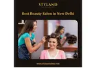 Best Beauty Salon in New Delhi - Styland Salon