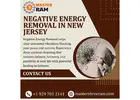 Top Specialist for Negative Energy Removal in New Jersey