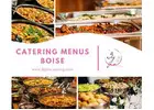 Creative Catering Menus in Boise Designed by 3GirlsCatering