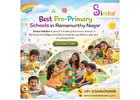 Best Pre-Primary Schools in Ramamurthy Nagar