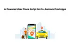 AI Powered Uber Clone Script for On-Demand Taxi Apps